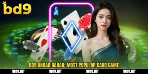 BD9 andar bahar: most popular card game