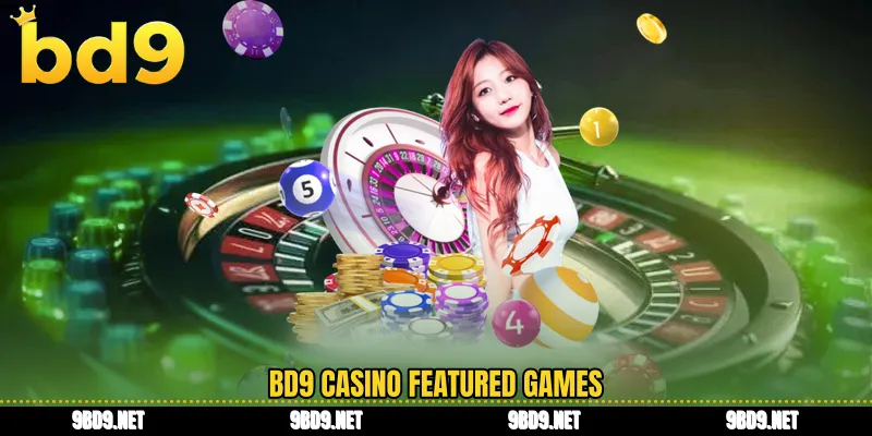 BD9 casino featured games