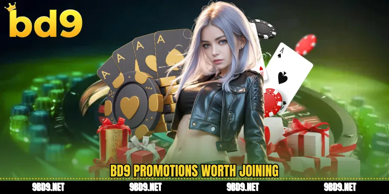 BD9 promotions worth joining