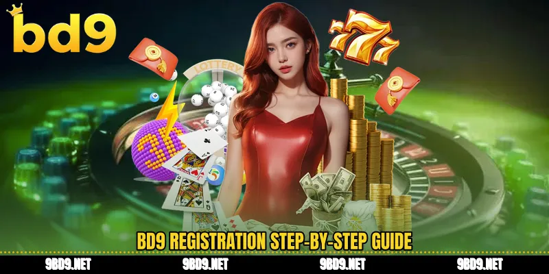 BD9 registration step-by-step guide